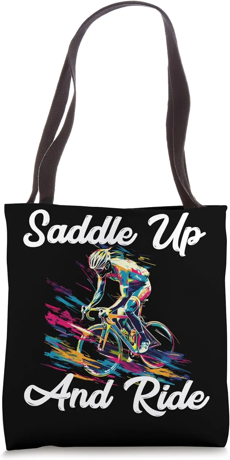 Saddle Up And Ride Cycling Enthusiast Design Tote Bag